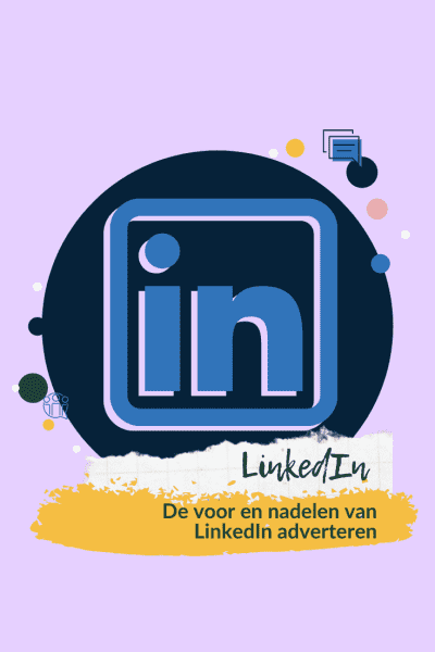 De voor en nadelen van LinkedIn adverteren