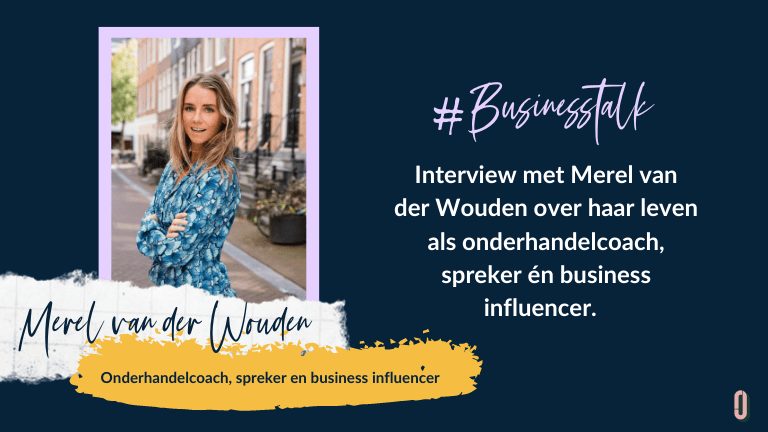 Businesstalk met Merel van der Wouden onderhandelcoach