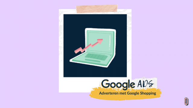 Adverteren met Google Shopping